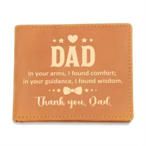 Wallet Design_Dad  In Your Arms, I Found Comfort Leather Wallet